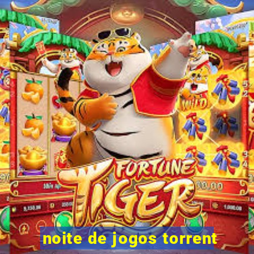 noite de jogos torrent